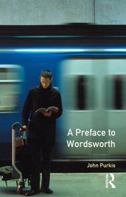 A Preface to Wordsworth by John Purkis image