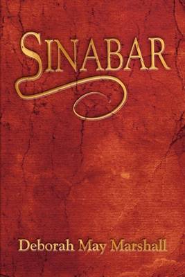 Sinabar by Deborah May Marshall