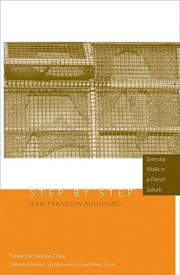 Step by Step: Everyday Walks in a French Suburb by David Ames Curtis image