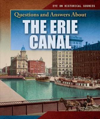 Questions and Answers about the Erie Canal by Sammi Jameson image