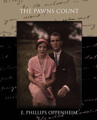 The Pawns Count by E.Phillips Oppenheim image