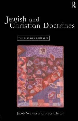 Jewish and Christian Doctrines by Bruce Chilton image