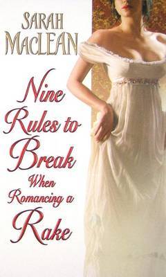 Nine Rules to Break When Romancing a Rake image