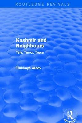 Kashmir and Neighbours: Tale, Terror, Truce by Atav Trkkaya image
