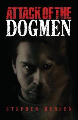 Attack of the Dogmen by Stephen Benson image