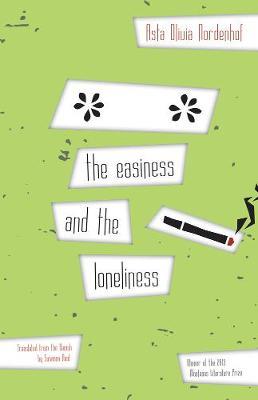 The Easiness And The Loneliness by Asta Olivia Nordenhof image