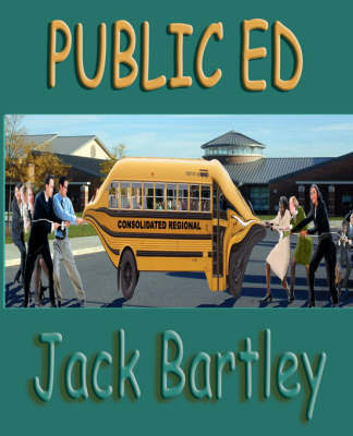 Public Ed by Jack Bartley image