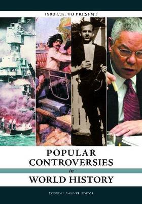 Popular Controversies in World History: 1900 C.E. to the Present image