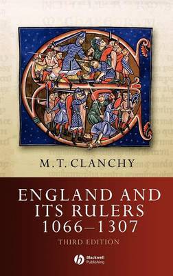 England and Its Rulers 1066 - 1307 by Michael T. Clanchy image