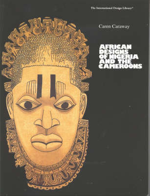 African Designs of Nigeria & the Cameroons by Caren Caraway image