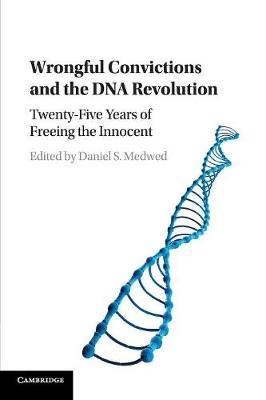 Wrongful Convictions and the DNA Revolution image