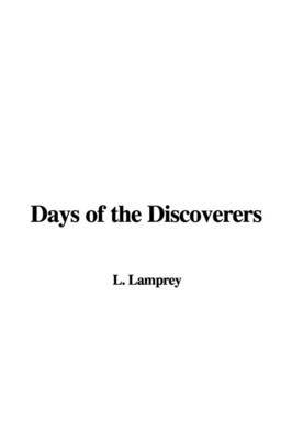 Days of the Discoverers by L. Lamprey image