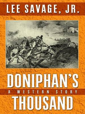 Doniphan's Thousand: A Western Story by Les Savage, Jr. image