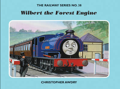 The Railway Series No. 38: Wilbert the Forest Engine by Christopher Awdry image