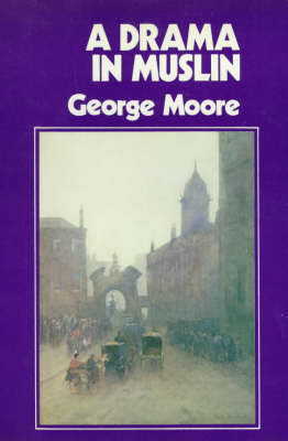 Drama in Muslin by George Moore image