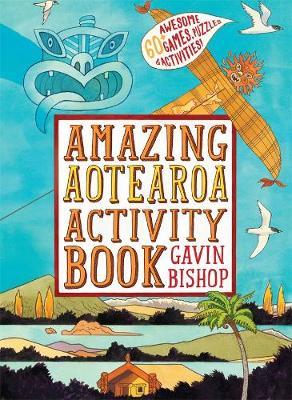 Amazing Aotearoa Activity Book by Gavin Bishop image