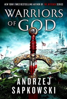 Warriors of God on Hardback by Andrzej Sapkowski