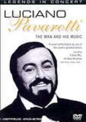 Legends In Concert: Luciano Pavarotti - The Man And His Music on DVD Legends In Concert: Luciano Pavarotti - The Man And His Music on DVD