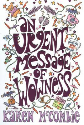 An Urgent Message of Wowness by Karen McCombie image