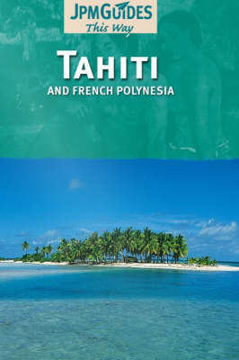 Tahiti & French Polynesia on Paperback by Claude Herve- Bazin