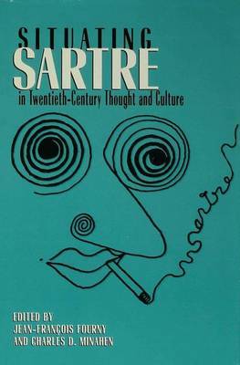 Situating Sartre in Twentieth-century Thought and Culture image