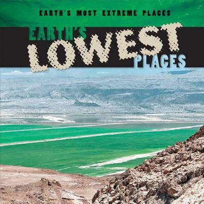 Earth's Lowest Places by Bailey O'Connell image