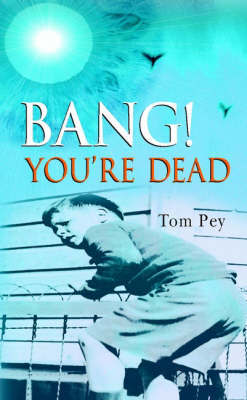 Bang! You're Dead by Tom Pey image