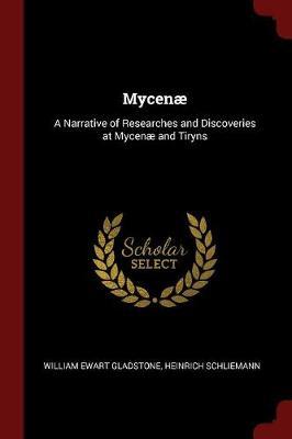 Mycenae by William Ewart Gladstone image