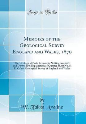 Memoirs of the Geological Survey England and Wales, 1879 by W Talbot Aveline image