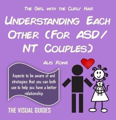 Asperger's Syndrome: Understanding Each Other (For ASD/NT Couples) by Alis Rowe image