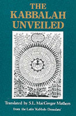 Kabbalah Unveiled by S.L. MacGregor Mathers image