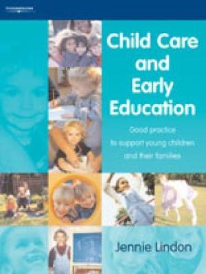 Child Care and Early Education by Jennie Lindon image