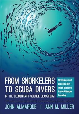 From Snorkelers to Scuba Divers in the Elementary Science Classroom by John T. Almarode image
