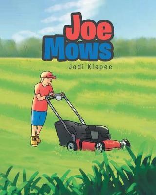 Joe Mows by Jodi Klepec image
