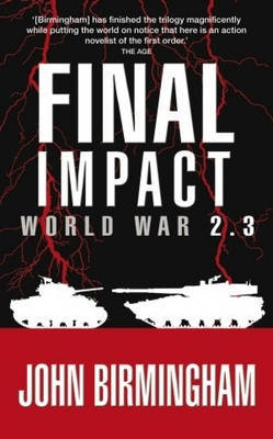 Final Impact by John Birmingham image