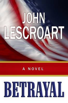 Betrayal by John Lescroart image