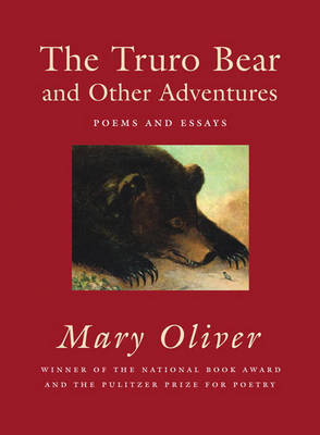 The Truro Bear And Other Adventures by Mary Oliver image