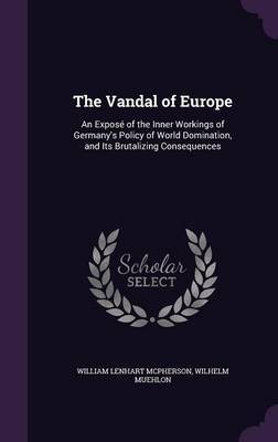 The Vandal of Europe by William Lenhart McPherson image