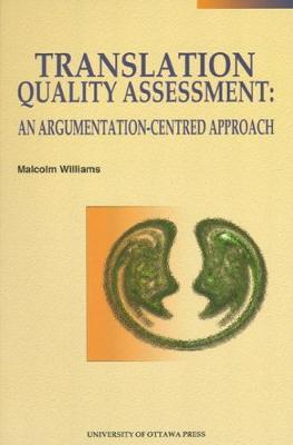 Translation Quality Assessment by Malcolm Williams image