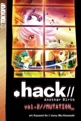 Hack// Another Birth: v. 2 by Kazunori Ito image