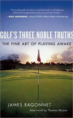Golf's Three Noble Truths by James Ragonnet image