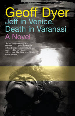 Jeff in Venice, Death in Varanasi image