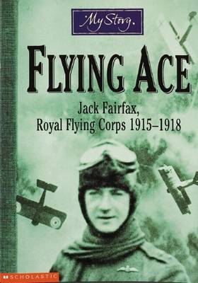 My Story : Flying Ace by Jim Eldridge image