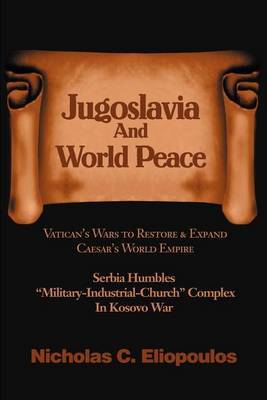 Jugoslavia and World Peace by Nicholas C. Eliopoulos image
