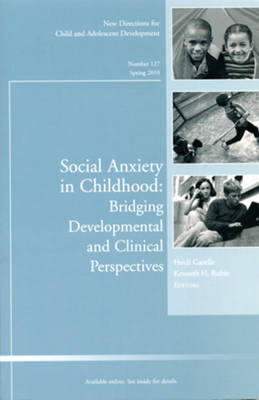 Social Anxiety in Childhood: Bridging Developmental and Clinical Perspectives image