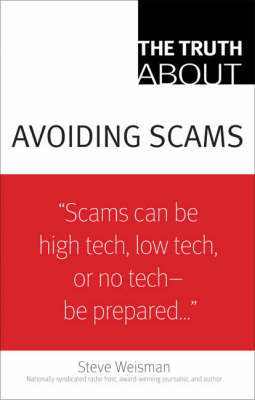 The Truth About Avoiding Scams by Steve Weisman image