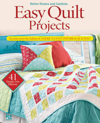 Easy Quilt Projects by Better Homes & Gardens image