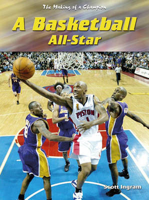 Making Of A Champion: A Basketball All-Star Hardback image