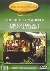 World Class Trains Volume 5 on DVD