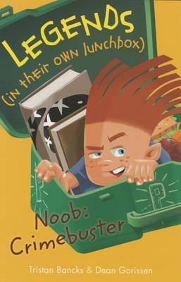 Noob: Crimebuster by Tristan Bancks image